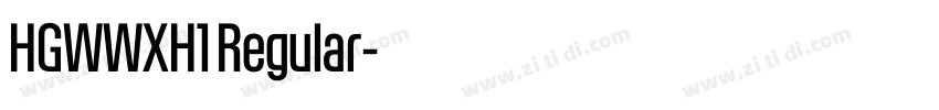 HGWWXH1 Regular字体转换 HGWWXH1 Regular字体转换